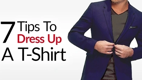Can A T-Shirt Be Stylish? | 7 Tips To Dress Up Men's Tee Shirts